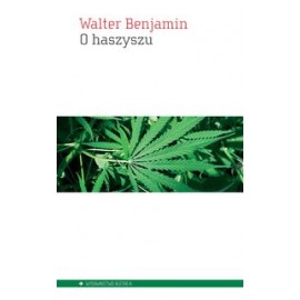 Über Haschisch - Walter Benjamin