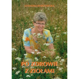 Gesundheit mit Kräutern - Stephanie Korżawska