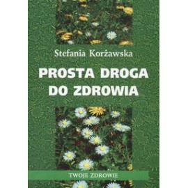 Ein einfaches Medikament der Gesundheit - Štefánia Korżawska