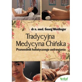 Traditionelle Chinesische Medizin - Georg Weidinger