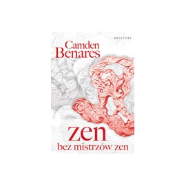 Zen ohne Zen-Meister - Camden Benares